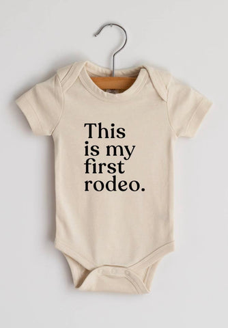 Organic Baby Bodysuit - This Is My First Rodeo