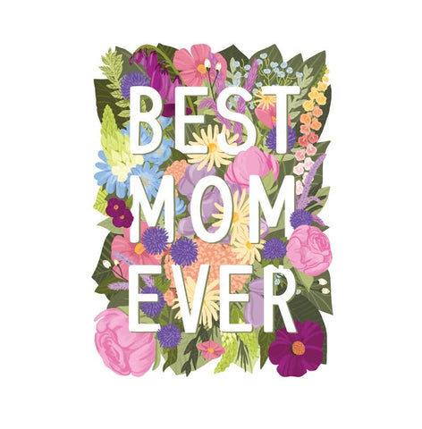 Best Mom Ever Die Cut Card