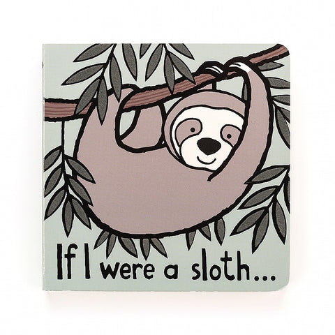 Book- If I We’re A Sloth
